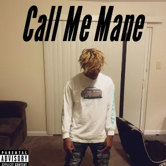 Call Me Mane by Unknown Artist