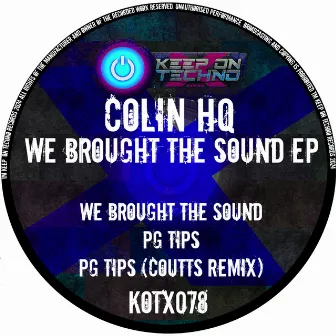 We Brought The Sound EP by ColinHQ