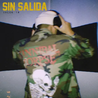 Sin Salida by Jacob TR