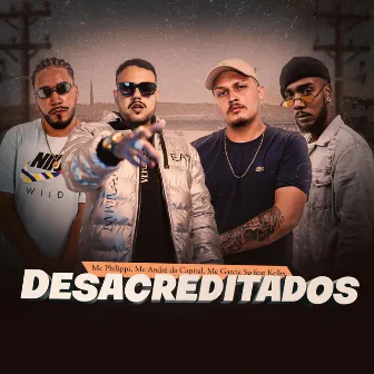 Desacreditados by MC Garcia SP