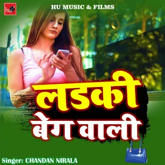 Ladki Beg Wali by Chandan Nirala