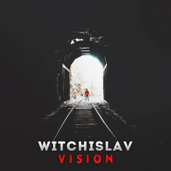 Vision by Witchislav