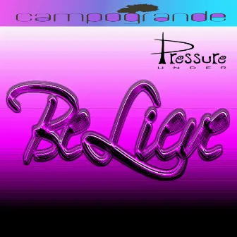 Believe by Campogrande