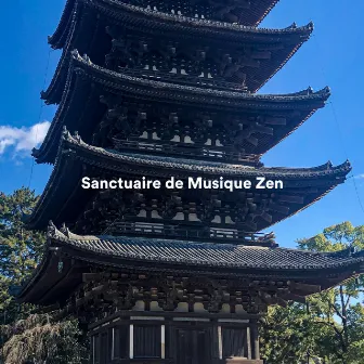 Sanctuaire de musique zen by Musique Zen!