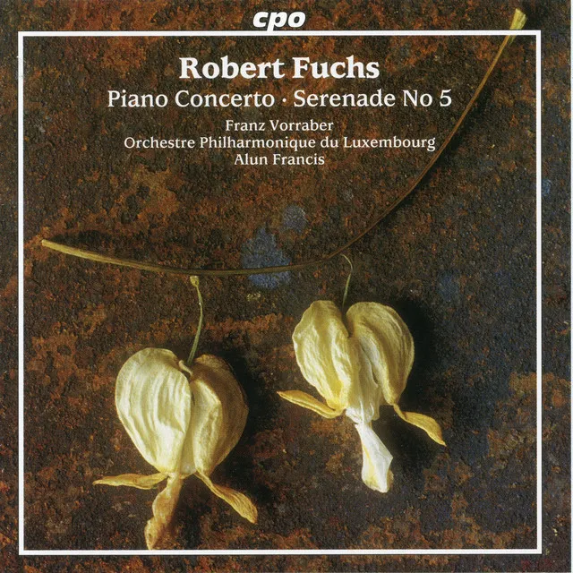 Fuchs: Piano Concerto, Op. 27 & Serenade No. 5, Op. 53