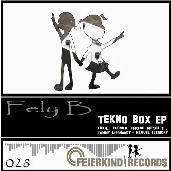 Tekno Box EP by Fely B