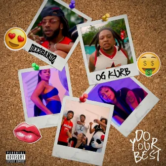 Do Your Best by DeezBandz