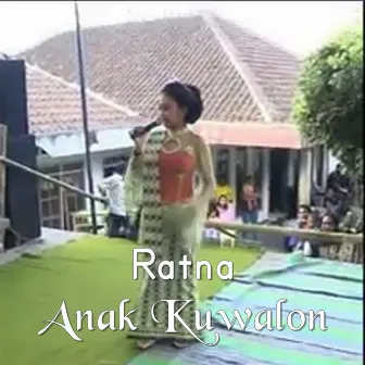 Anak Kuwalon by Ratna