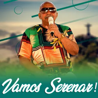 Vamos Serenar (Ao Vivo) by André Renato