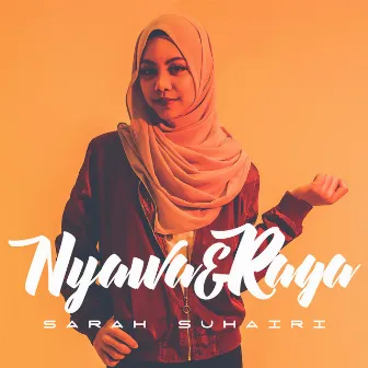 Nyawa & Raga by Sarah Suhairi