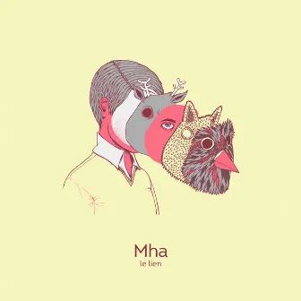 Le lien by MHA