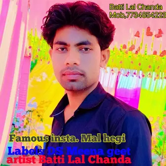 Famous Insta Mal Hegi by Battilal Chanda