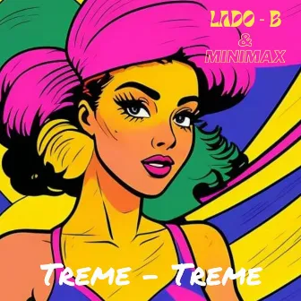 TREME - TREME by Minimax