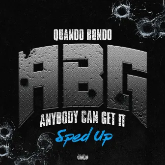 ABG (Sped Up Version) by Quando Rondo