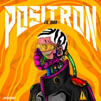 Positron by LiL Max