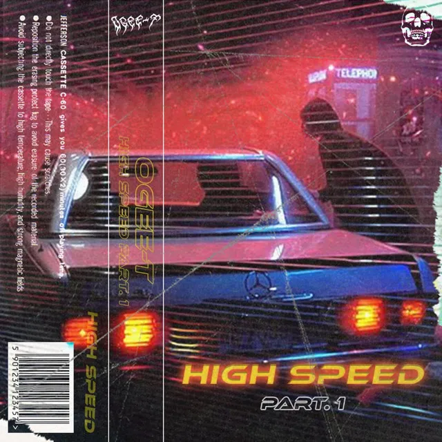 HIGH SPEED (Part. 1)