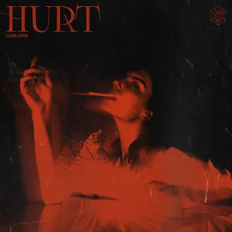 Hurt by Clér Letiv