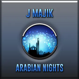 Arabian Nights by J Majik