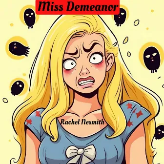 Miss Demeanor by Rachel Nesmith