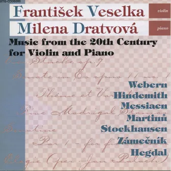 Music from the 20th Century for Violin and Piano by Frantisek Veselka