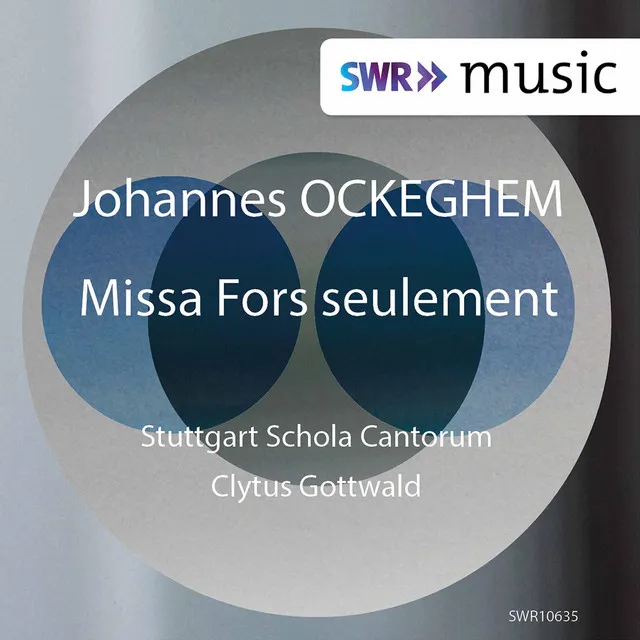 Ockeghem: Missa Fors seulement