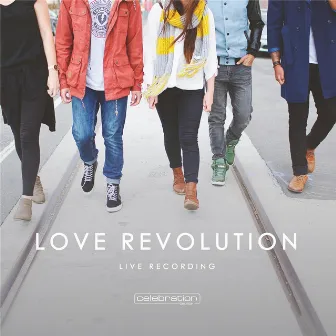 Love Revolution by Celebration Church