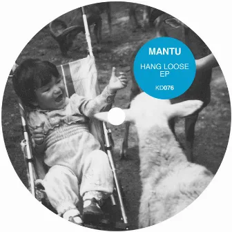 Hang Loose EP (Remixes) by Mantu