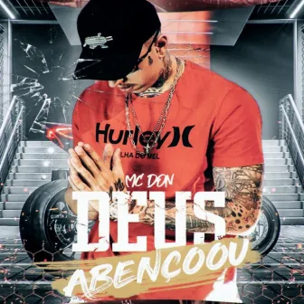 Deus Abençoou by Mc Don