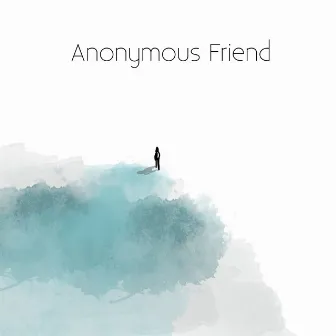 Anonymous Friend - Single by Michael Bishop