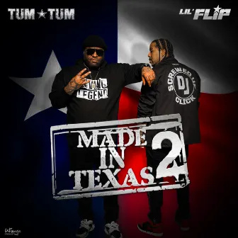 Made In Texas 2 by Tum Tum