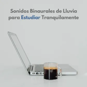 Sonidos Binaurales De Lluvia Para Estudiar Tranquilamente by Lluvia París