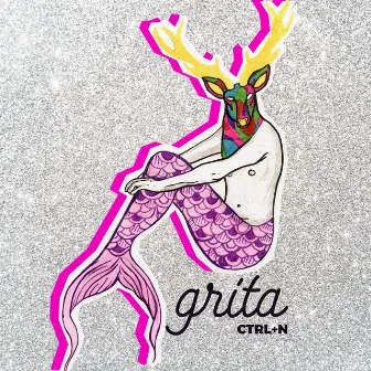 Grita by Ctrl + N