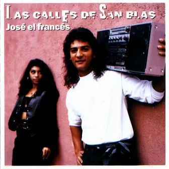 Las Calles de San Blas (Remasterizado) by José El Francés