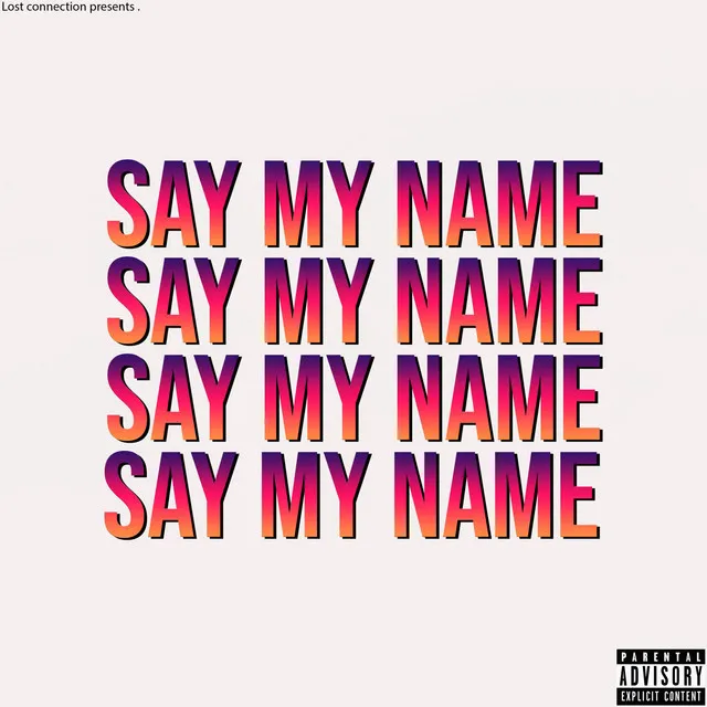 Say My Name Remix