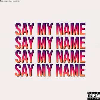 Say My Name Remix by Apartment205