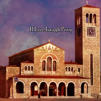 11 Live Laugh Pray by Christian Hymns