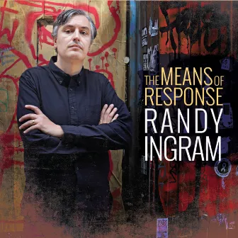 The Means of Response by Randy Ingram