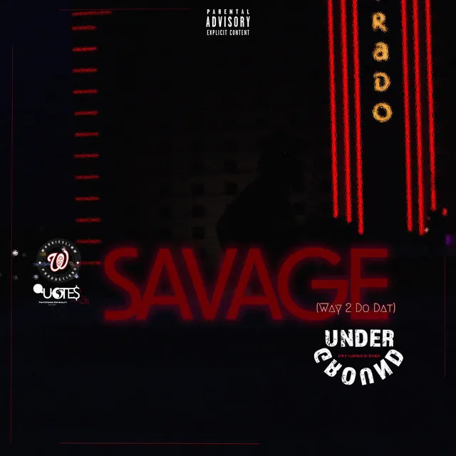 Savage (Way 2 Do Dat) - Single Version