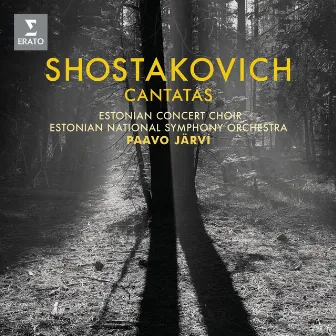 Shostakovich: Cantatas 