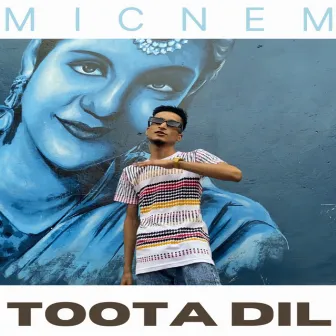 Toota Dil by Micnem_Music