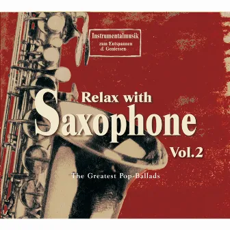 Relax with Saxophone, Vol. 2 by Margret Feils