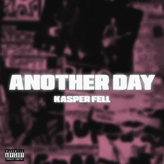 Another Day by Kasper Fell