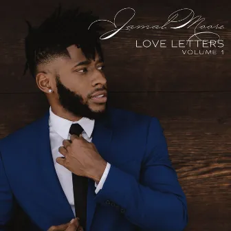 Love Letters, Vol. 1 by Jamal Moore