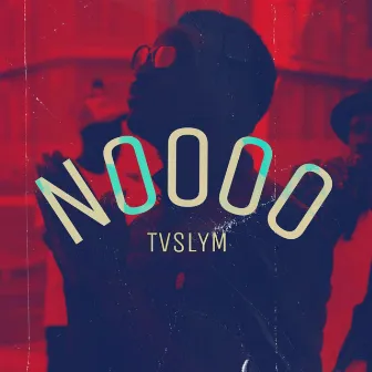 Noooo by Tvslym