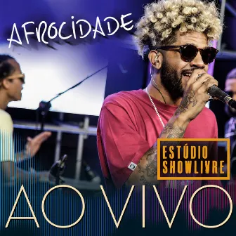 Afrocidade no Estúdio Showlivre (Ao Vivo) by Afrocidade