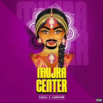 Mujra Center by Kaizan