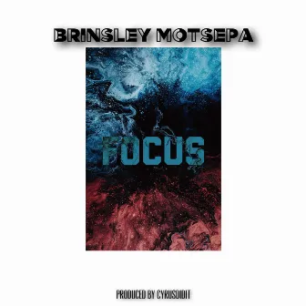 Focus by Brinsley Motsepa