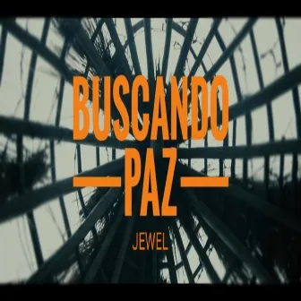 Buscando paz by Jewel One Love