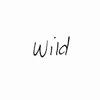 wild by Maria Alexa