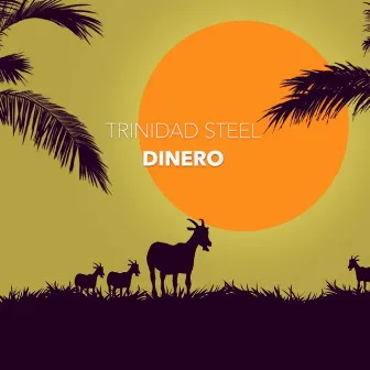 Dinero by Trinidad Steel